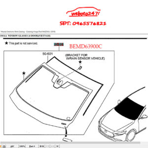 Kính chắn gió xe Mazda 3 2019 2020 NEW mã phụ tùng: BEMD63900D